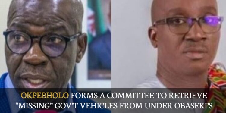 Okpebholo Forms A Committee To Retrieve “Missing” Gov’t Vehicles From Under Obaseki’s Gov’t