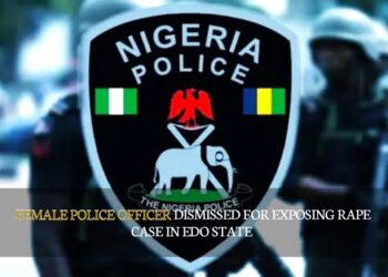 Female Police Officer Dismissed For Exposing Rape Case In Edo State