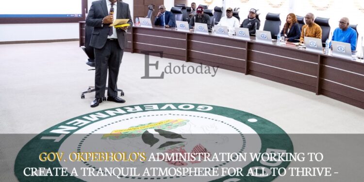 Gov. Okpebholo’s Administration Working To Create A Tranquil Atmosphere For All To Thrive – SSG