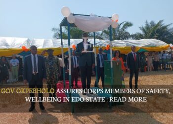 Gov Okpebholo Assures Corps Members Of Safety, Wellbeing In Edo State : READ MORE