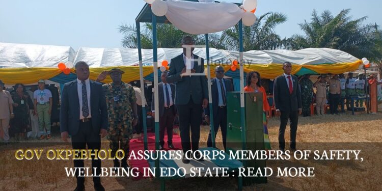 Gov Okpebholo Assures Corps Members Of Safety, Wellbeing In Edo State : READ MORE