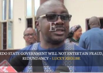 Edo State Government Will Not Entertain Fraud, Redundancy – Lucky Eseigbe
