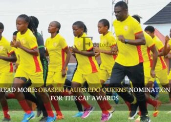 READ MORE: Obaseki Lauds Edo Queens’ Nomination For The CAF Awards