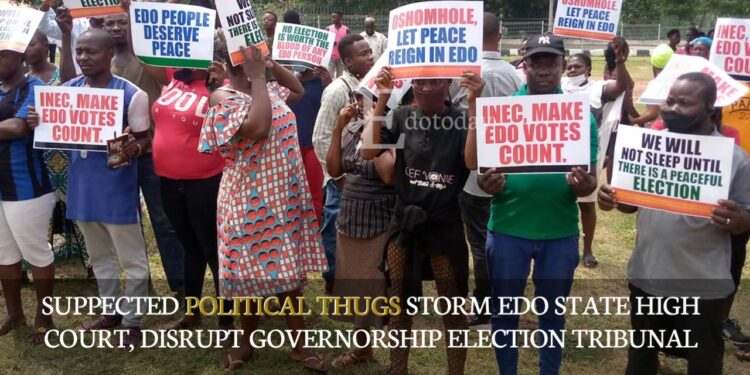 Suppected Political Thugs Storm Edo State High Court, Disrupt Governorship Election Tribunal