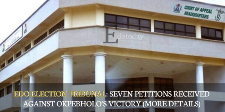 Edo Election Tribunal: Seven Petitions Received Against Okpebholo’s Victory (MORE DETAILS)
