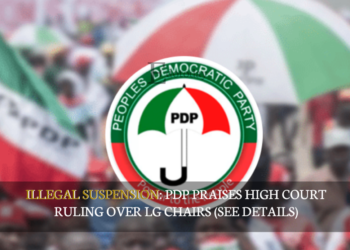 ILLEGAL SUSPENSION: PDP Praises High Court Ruling Over LG Chairs (SEE DETAILS)