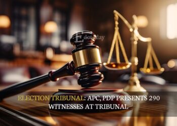 ELECTION TRIBUNAL: APC, PDP Presents 290 Witnesses At Tribunal