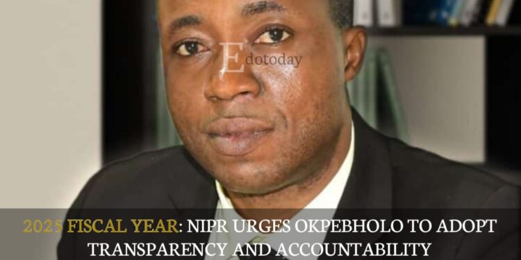 2025 FISCAL YEAR: NIPR Urges Okpebholo To Adopt Transparency And Accountability