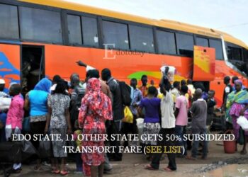 Edo State, 11 Other State Gets 50% Subsidized Transport Fare (SEE LIST)