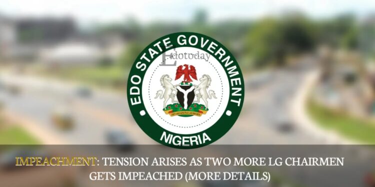 IMPEACHMENT: Tension Arises As Two More LG Chairmen Gets Impeached (MORE DETAILS)