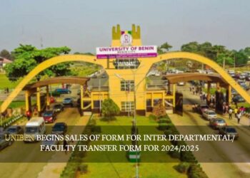 UNIBEN Begins Sales Of Form For Inter Departmental/ Faculty Transfer Form For 2024/2025