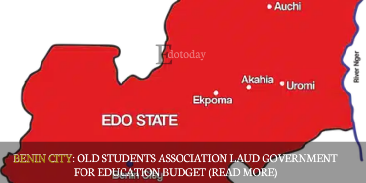 BENIN CITY: Old Students Association Laud Government For Education Budget (READ MORE)
