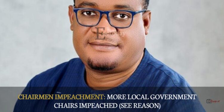 CHAIRMEN IMPEACHMENT: More Local Government Chairs Impeached (SEE REASON)