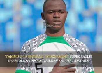 “Tanimu U-15 Football Tournament,” Super Eagles Defender Sponsors Tournament (FULL DETAILS)