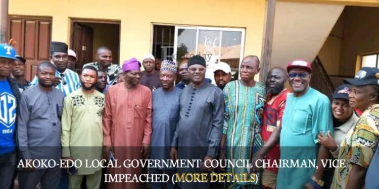 Akoko-Edo Local Government Council Chairman, Vice Impeached (MORE DETAILS)