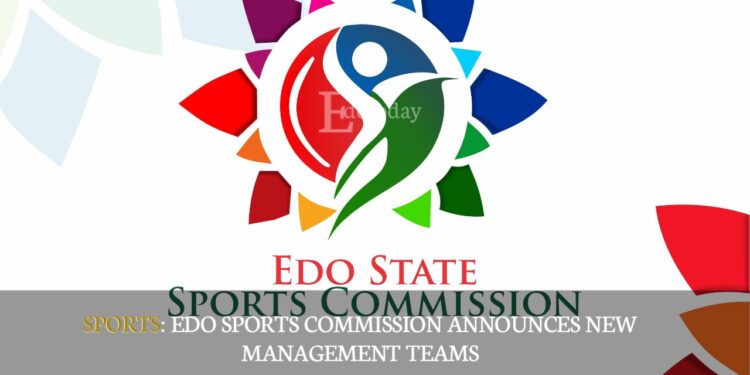 SPORTS: Edo Sports Commission Announces New Management Teams