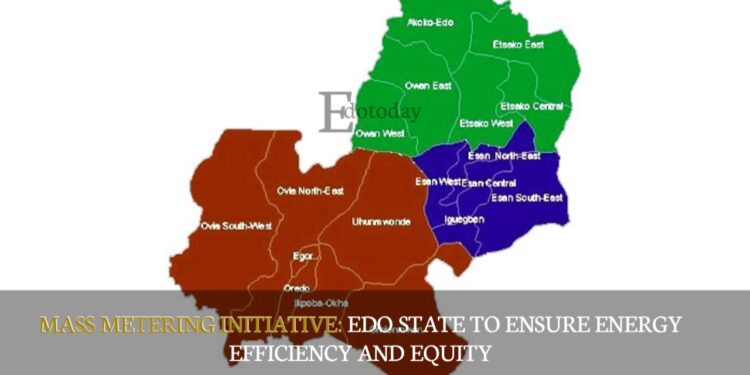 Mass Metering Initiative: Edo State To Ensure Energy Efficiency And Equity
