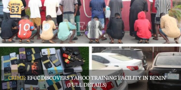 CRIME: EFCC Discovers Yahoo Training Facility In Benin (FULL DETAILS)