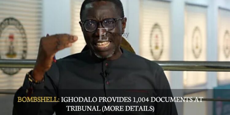 BOMBSHELL: Ighodalo Provides 1,004 Documents At Tribunal (MORE DETAILS)
