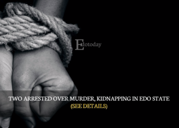 Two Arrested Over Murder, Kidnapping In Edo State (SEE DETAILS)