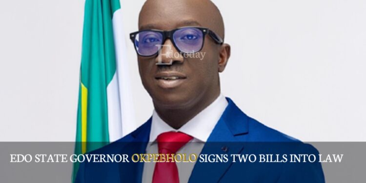 Edo State Governor Okpebholo Signs Two Bills Into Law