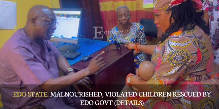EDO STATE: Malnourished, Violated Children Rescued By Edo Govt (DETAILS)