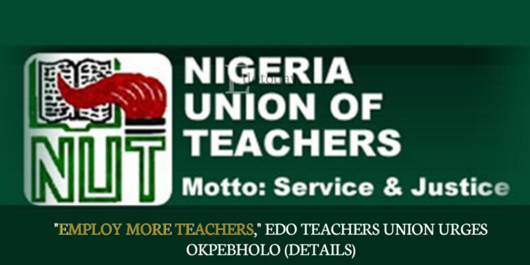 “Employ More Teachers,” Edo Teachers Union Urges Okpebholo (DETAILS)