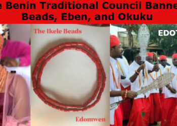 Why the Benin Traditional Council Banned Coral Beads, Eben, and Okuku