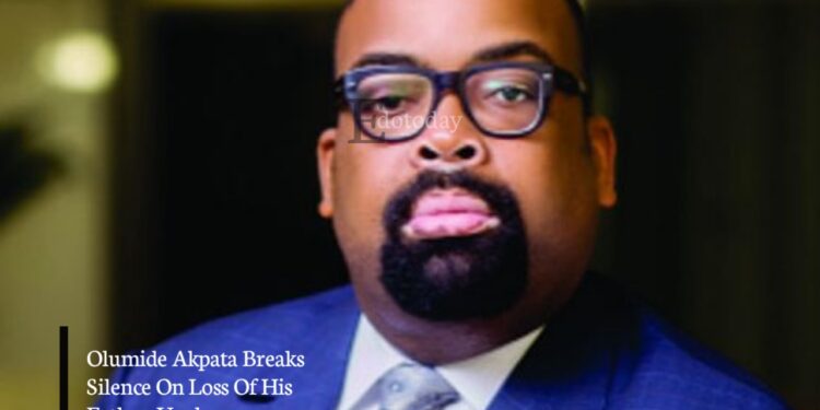 Olumide Akpata Breaks Silence On Loss Of His Father, Uncle