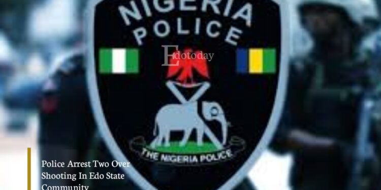 Police Arrest Two Over Shooting In Edo State Community