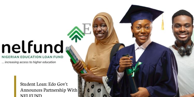 Student Loan: Edo Gov’t Announces Partnership With NELFUND