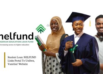 Student Loan: NELFUND Links Portal To Uniben, Varsities’ Website