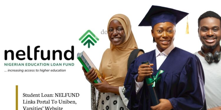 Student Loan: NELFUND Links Portal To Uniben, Varsities’ Website