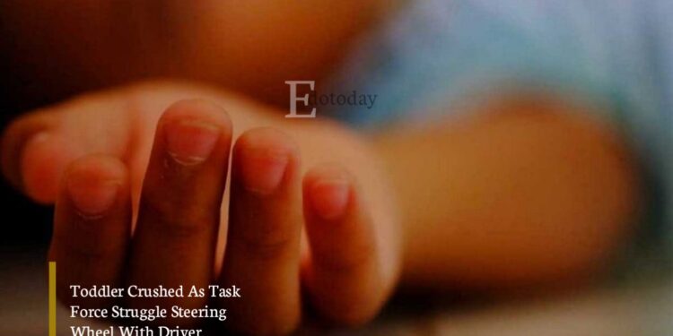 Toddler Crushed As Task Force Struggle Steering Wheel With Driver