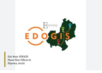 Edo State: EDOGIS Places New Offices In Ekpoma, Auchi