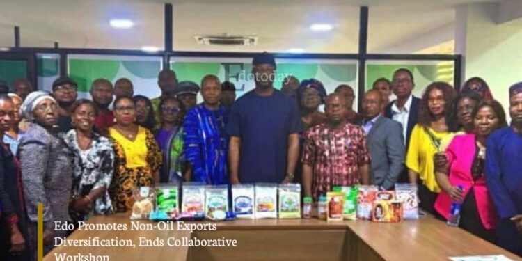 Edo Promotes Non-Oil Exports Diversification, Ends Collaborative Workshop
