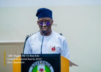 “APC Begged Me To Run Edo Central Senatorial Seat In 2023,” Gov Okpebholo
