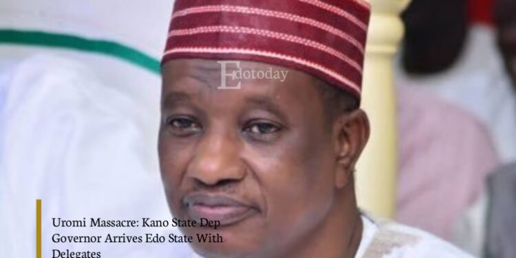 Uromi Massacre: Kano State Dep Governor Arrives Edo State With Delegates