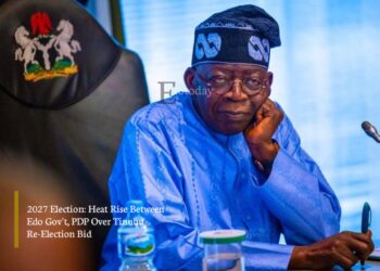 2027 Election: Heat Rise Between Edo Gov’t, PDP Over Tinubu Re-Election Bid