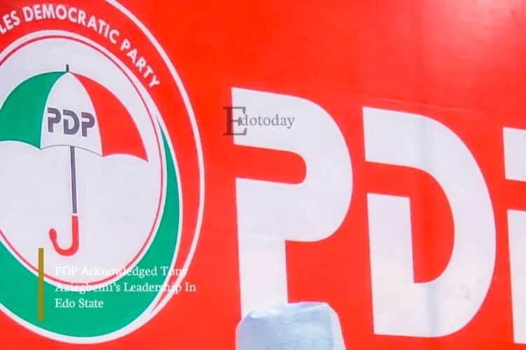 PDP Acknowledged Tony Aziegbemi’s Leadership In Edo State