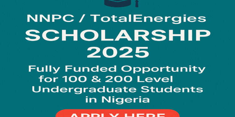 NNPC/TotalEnergies Scholarship 2025