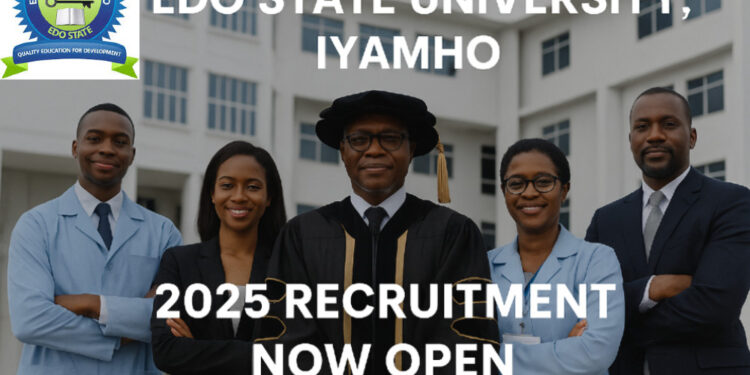 Edo State University, Iyamho Announces Massive Academic & Non-Academic Job Recruitment (219 Positions)