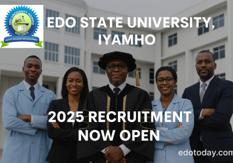 Edo State University, Iyamho Announces Massive Academic & Non-Academic Job Recruitment (219 Positions)