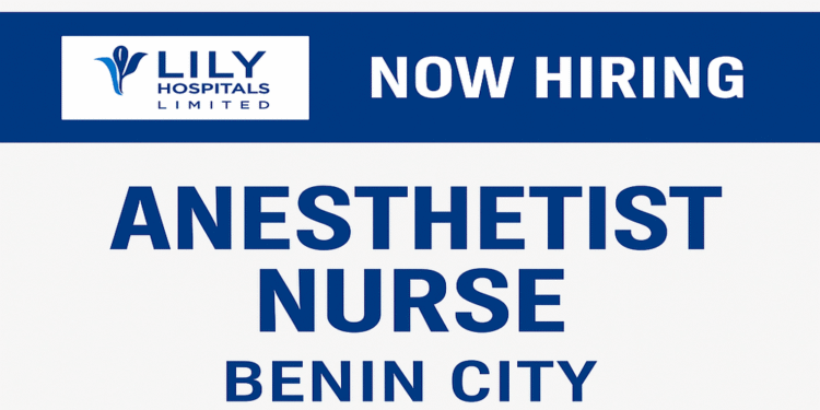 Anesthetist Nurse at Lily Hospitals Limited