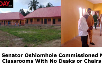 How Senator Oshiomhole Commissioned ₦222 Million Classrooms With No Desks or Chairs in Edo
