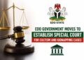 Special Court for Cultism and Kidnapping Cases in Edo state