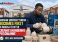 First in Nigeria to Offer Ceramic Engineering