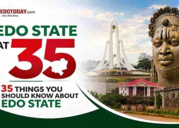 Edo State at 35: 35 Things You Should Know About Edo State