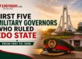 First Five Military Governors Who Ruled Edo State From 1991 to 1998
