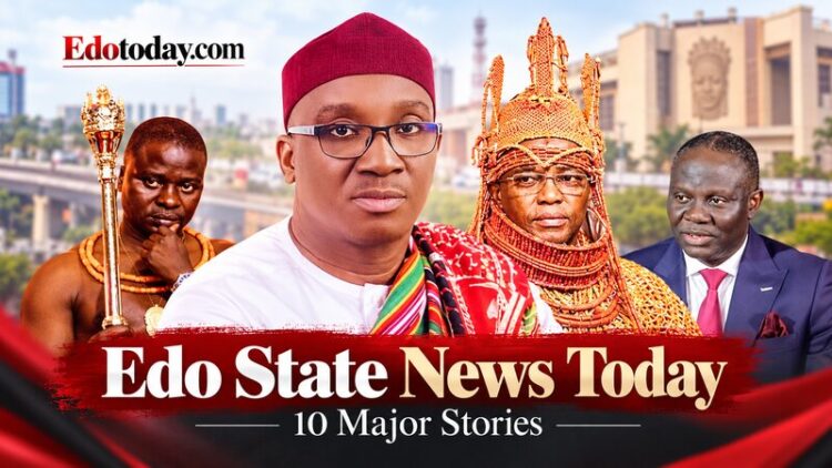 Edo State News Today